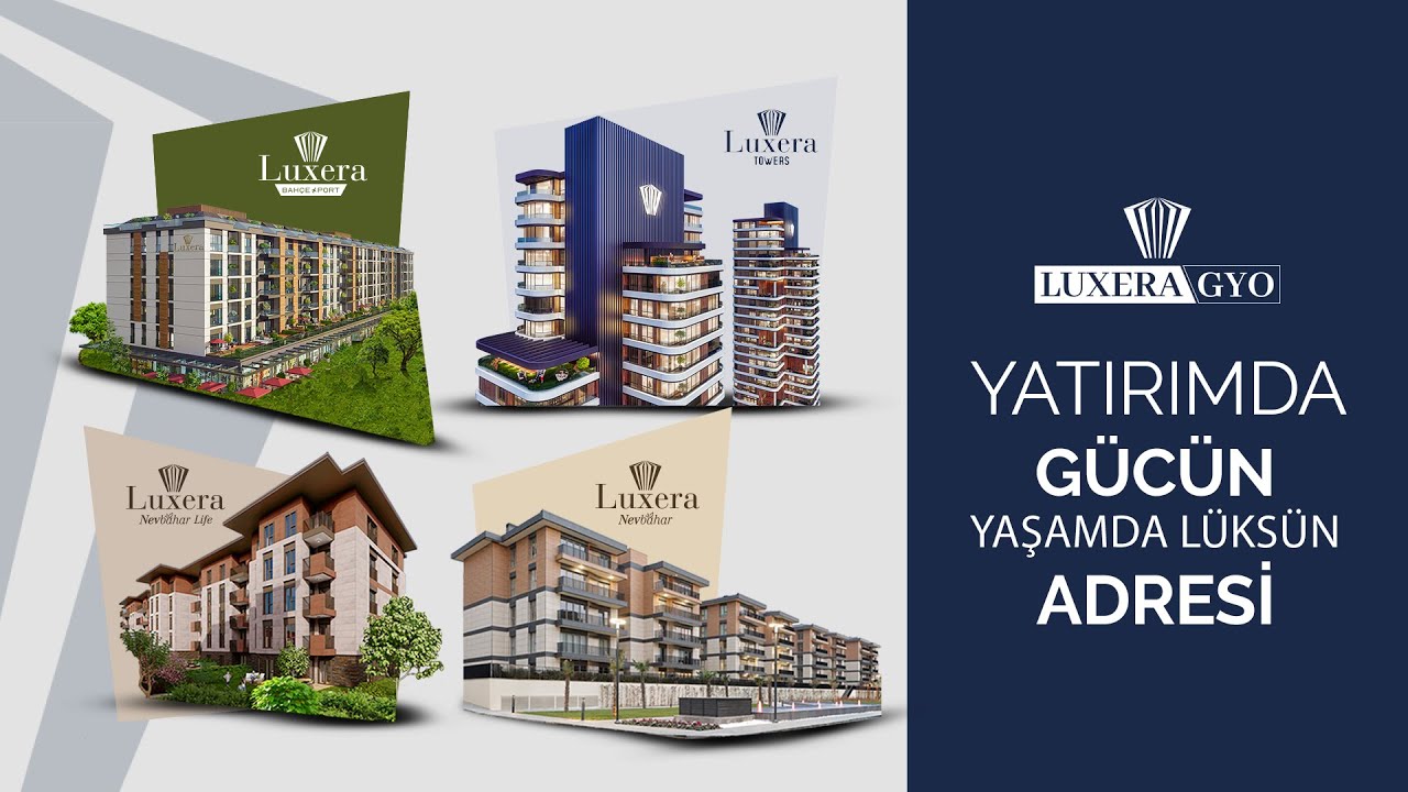 Luxera GYO yatırımda gücün adresi